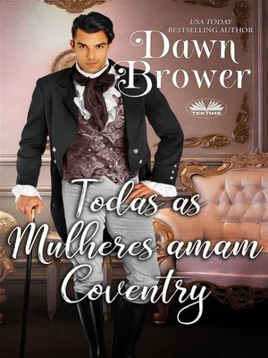cover image of Todas As Mulheres Amam Coventry